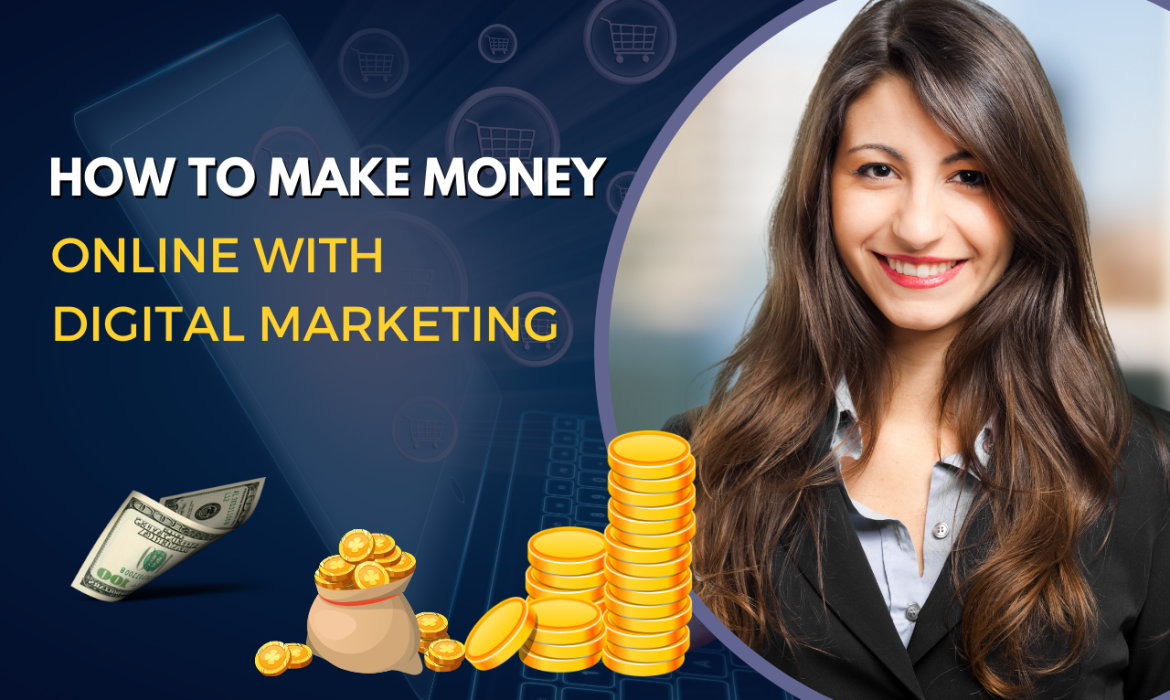 make money online with digital marketing